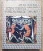 Nicholas Hooper, Matthew Bennett Atlas sztuki wojennej w średniowieczu 768-1487